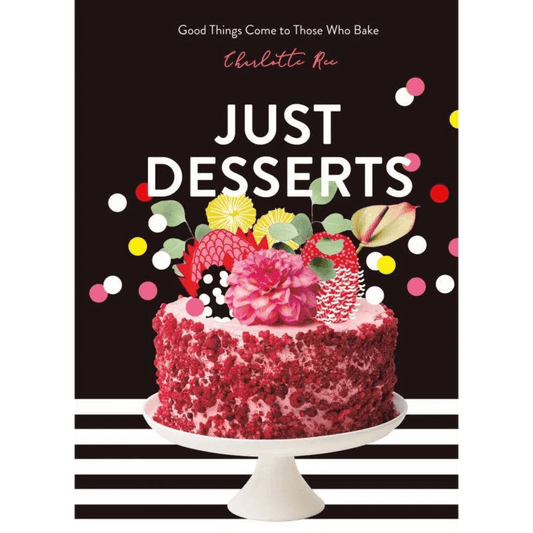 Microcosm Publishing & Distribution - Just Desserts: Good Things Come to Those Who Bake - Microcosm Publishing & Distribution