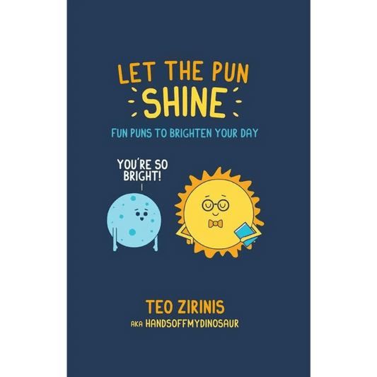 Microcosm Publishing & Distribution - Let the Pun Shine: Fun Puns to Brighten Your Day - Microcosm Publishing & Distribution